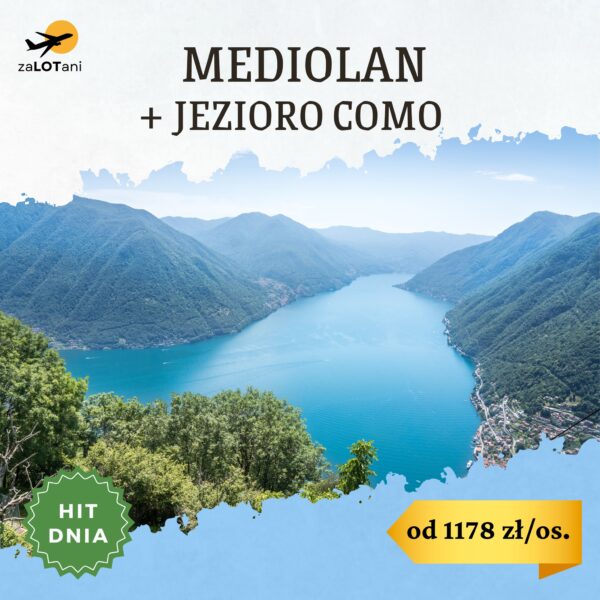 Mediolan + jezioro Como