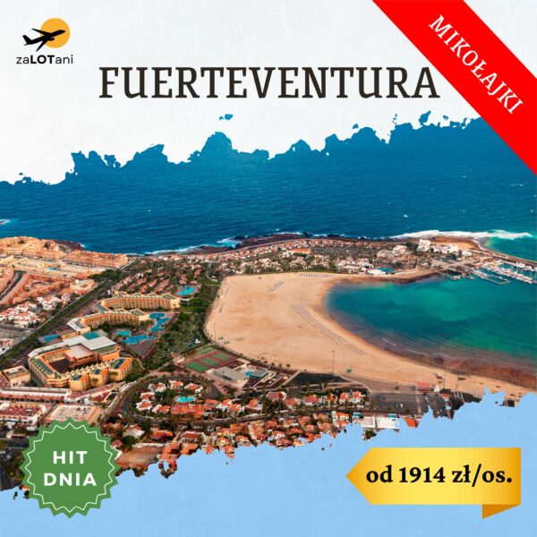 Fuerteventura na Mikołajki od 1914 zł za osobę