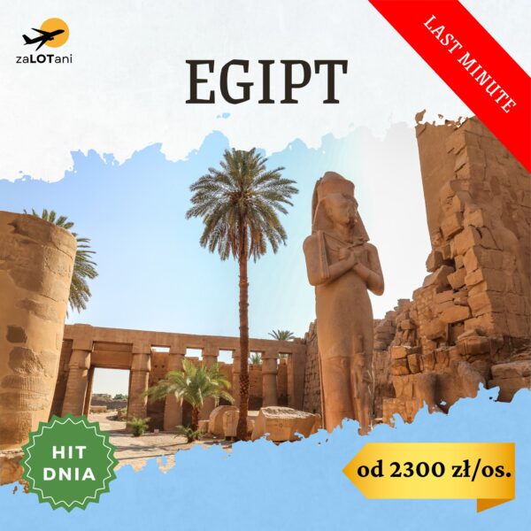 Hit Dnia Egipt, last minute od 2300zł/os.