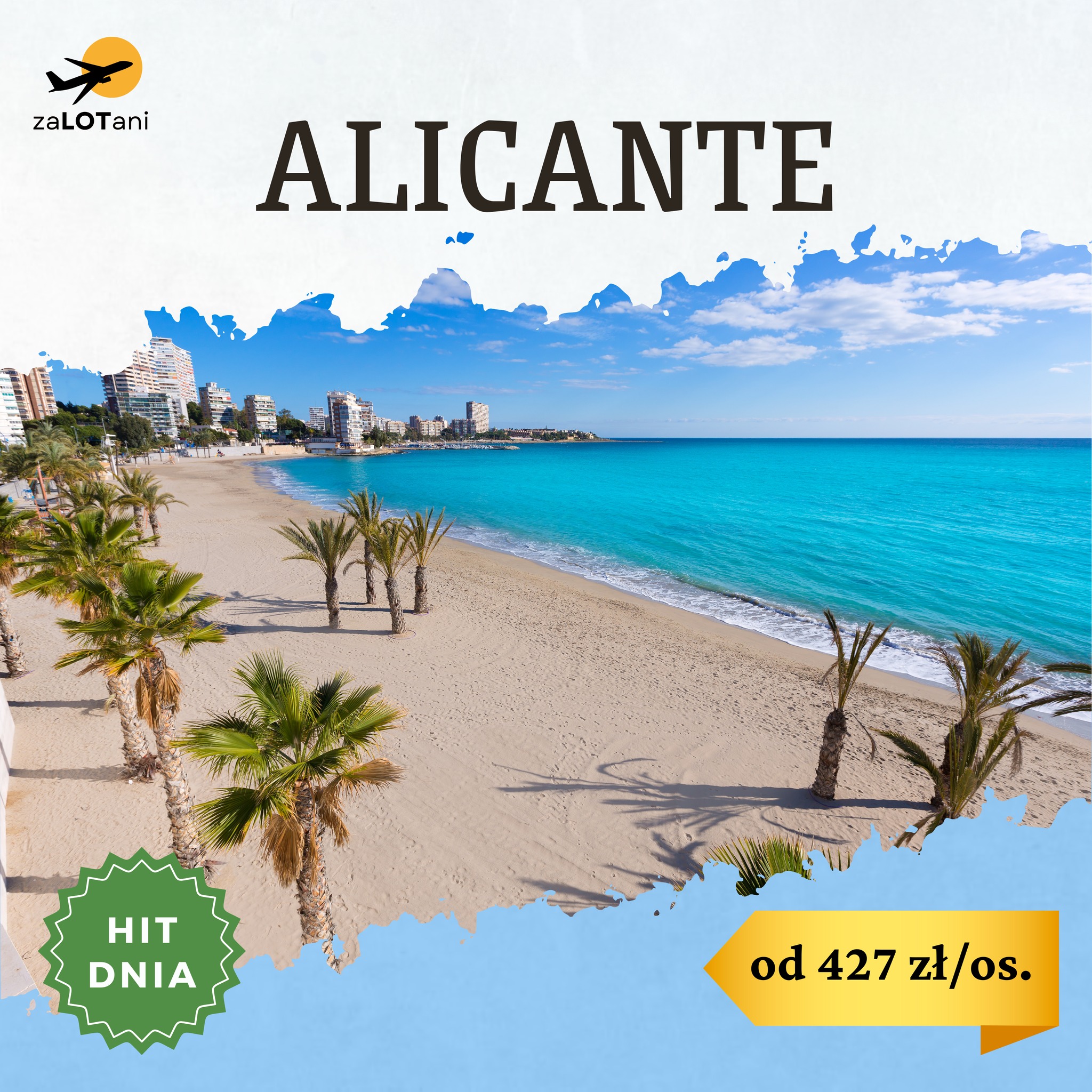 Hit Dnia - Alicante od 659 zł/os.