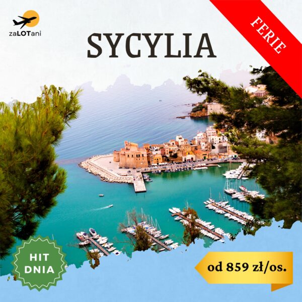 Hit Dnia Sycylia od 859 zł/os. na ferie