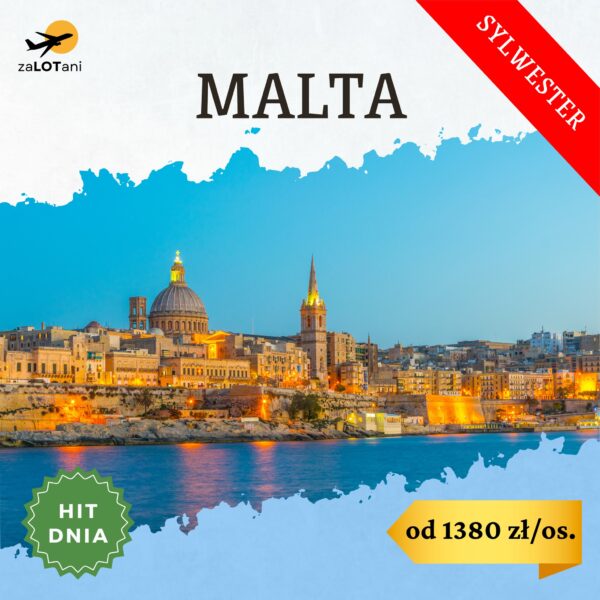 Hit Dnia, Malta, Sylwester od 1380 zł/os.