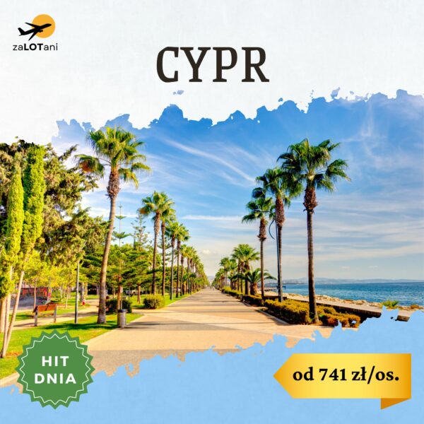 Hit Dnia, Cypr od 741 zł/os.
