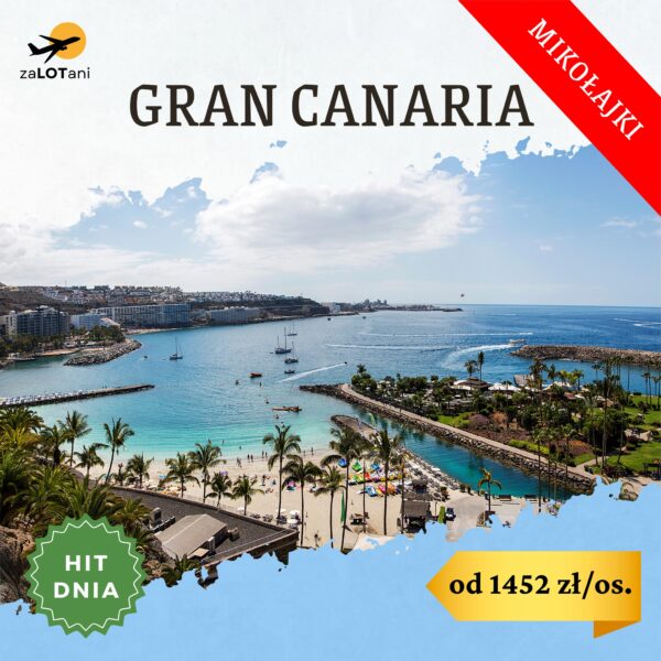 Hit Dnia na Gran Canarię od 1452 zł/os. na Mikołajki