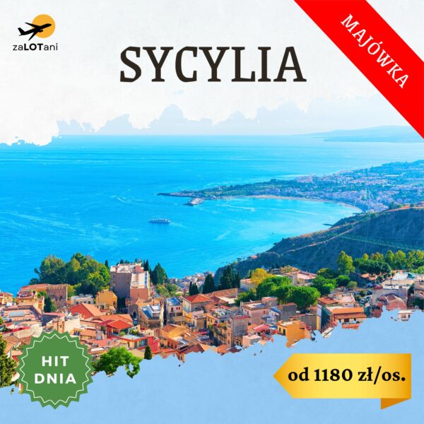 Hit Dnia - Sycylia na majówkę, od 1180 zł/os.