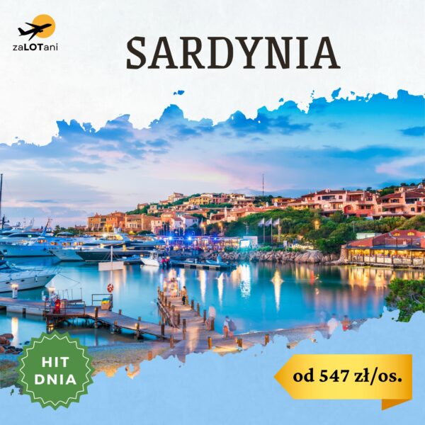 Hit Dnia na Sardynię od 547 zł/os.