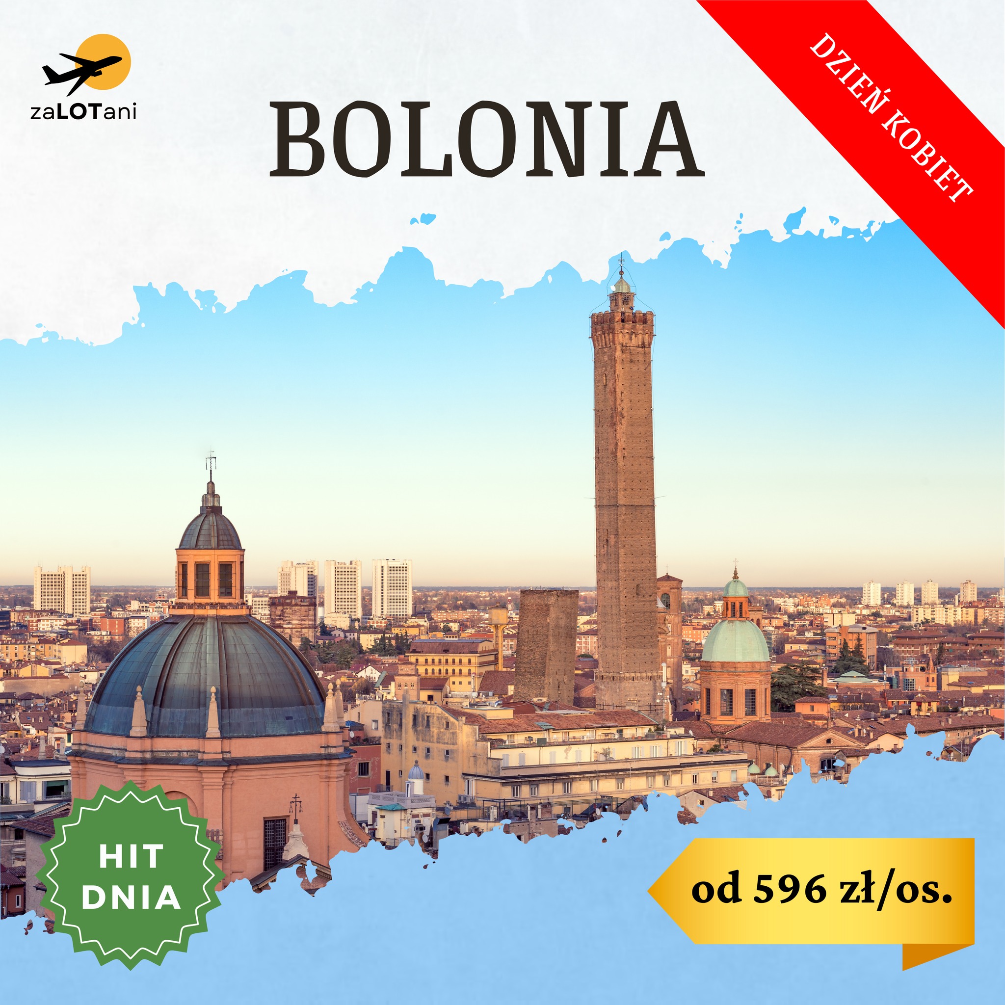 Hit Dnia do Bolonii od 596 zł/os.