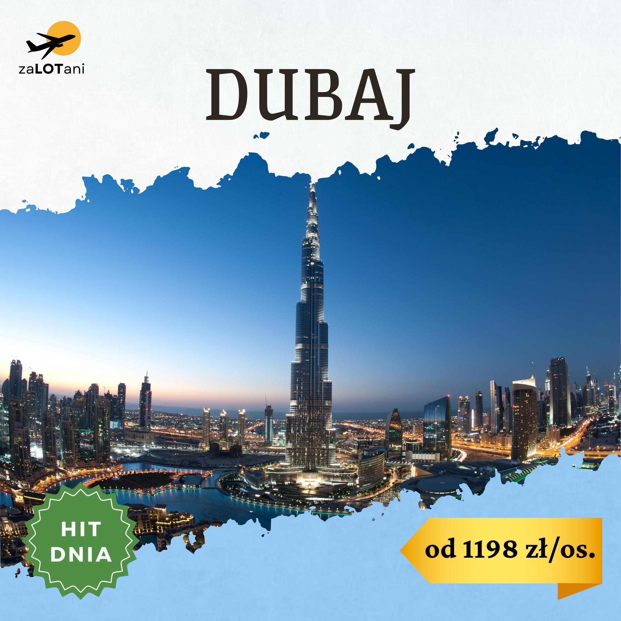 Hit Dnia do Dubaju od 1198 zł/os.