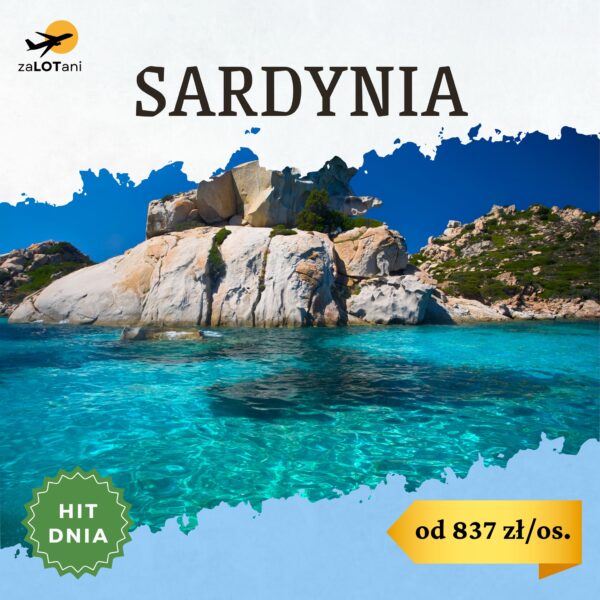 Hit Dnia na Sardynii od 837 zł/os.