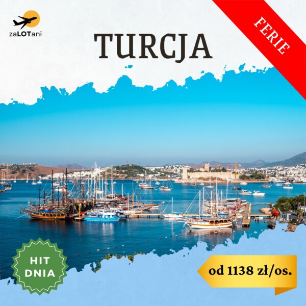 Hit Dnia do Turcji od 1138 zł/os. na ferie