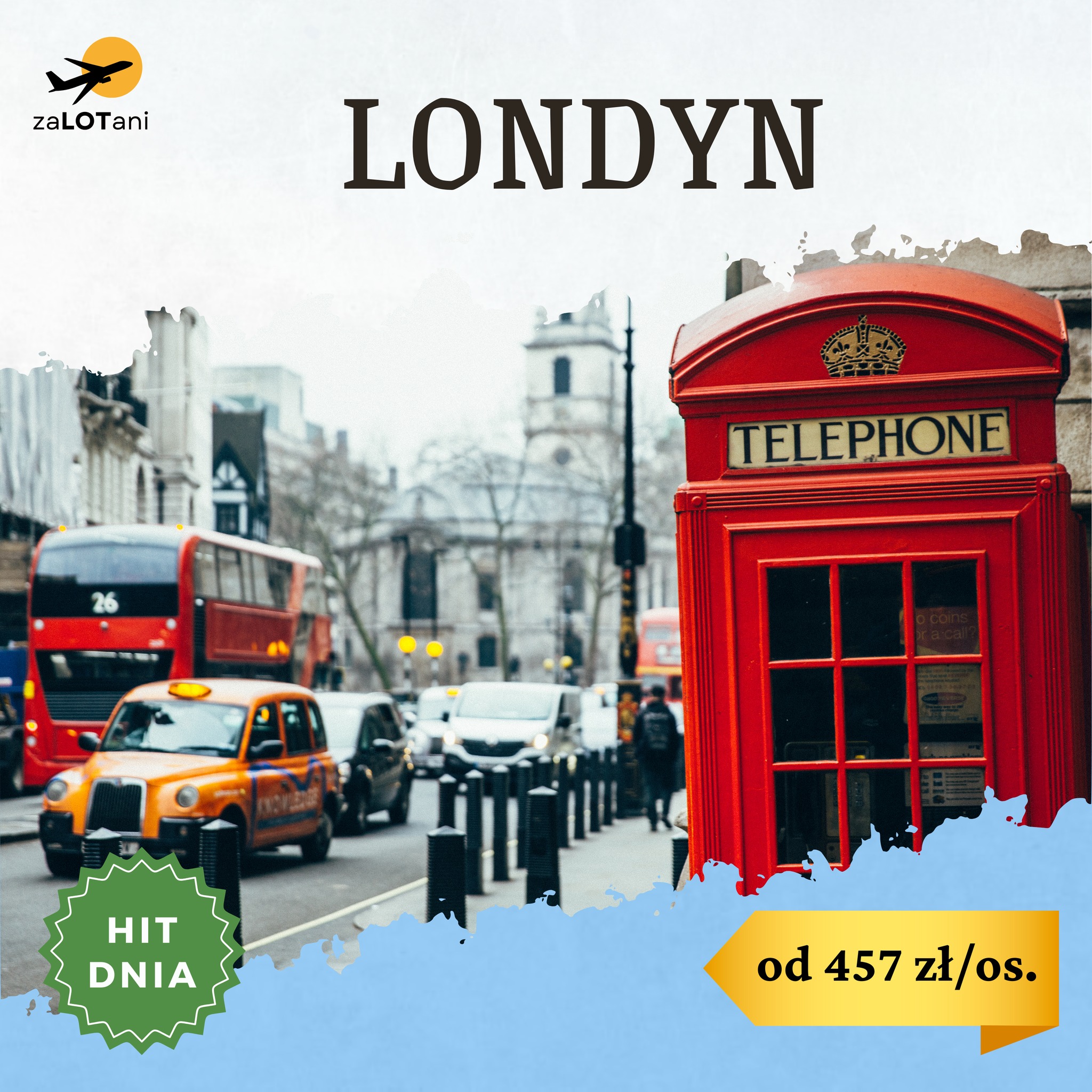 Hit Dnia - Londyn od 437 zł/os.