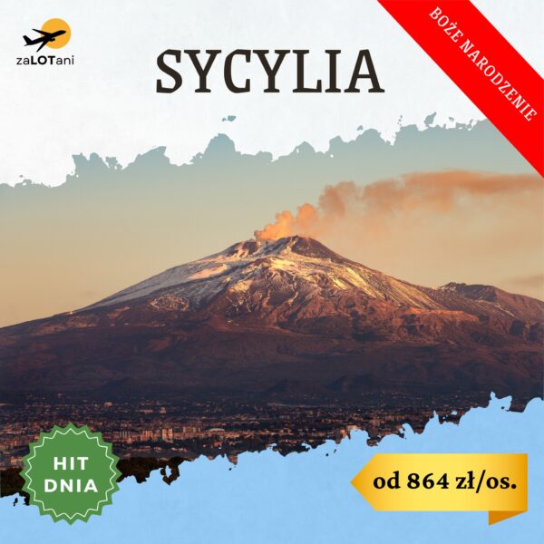 Hit Dnia na Sycylię na Boże Narodzenie od 864 zł/os.