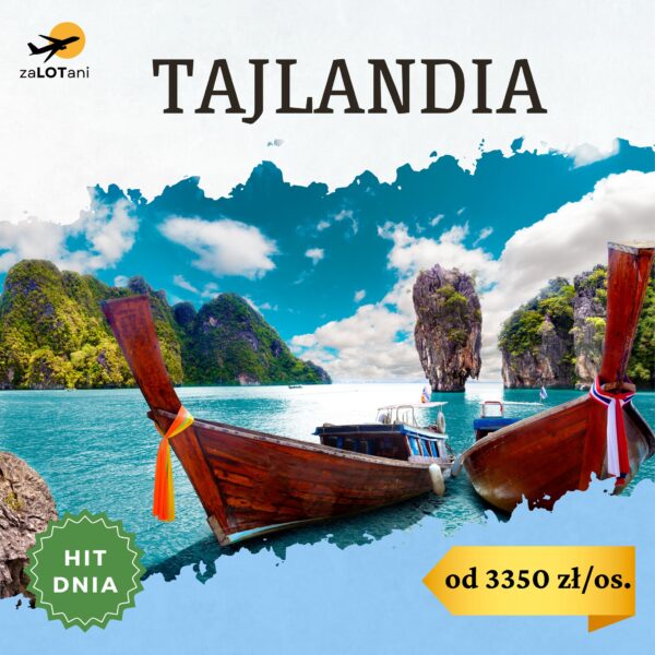 Hit Dnia do Tajlandii na Phuket od 3350 zł/os.